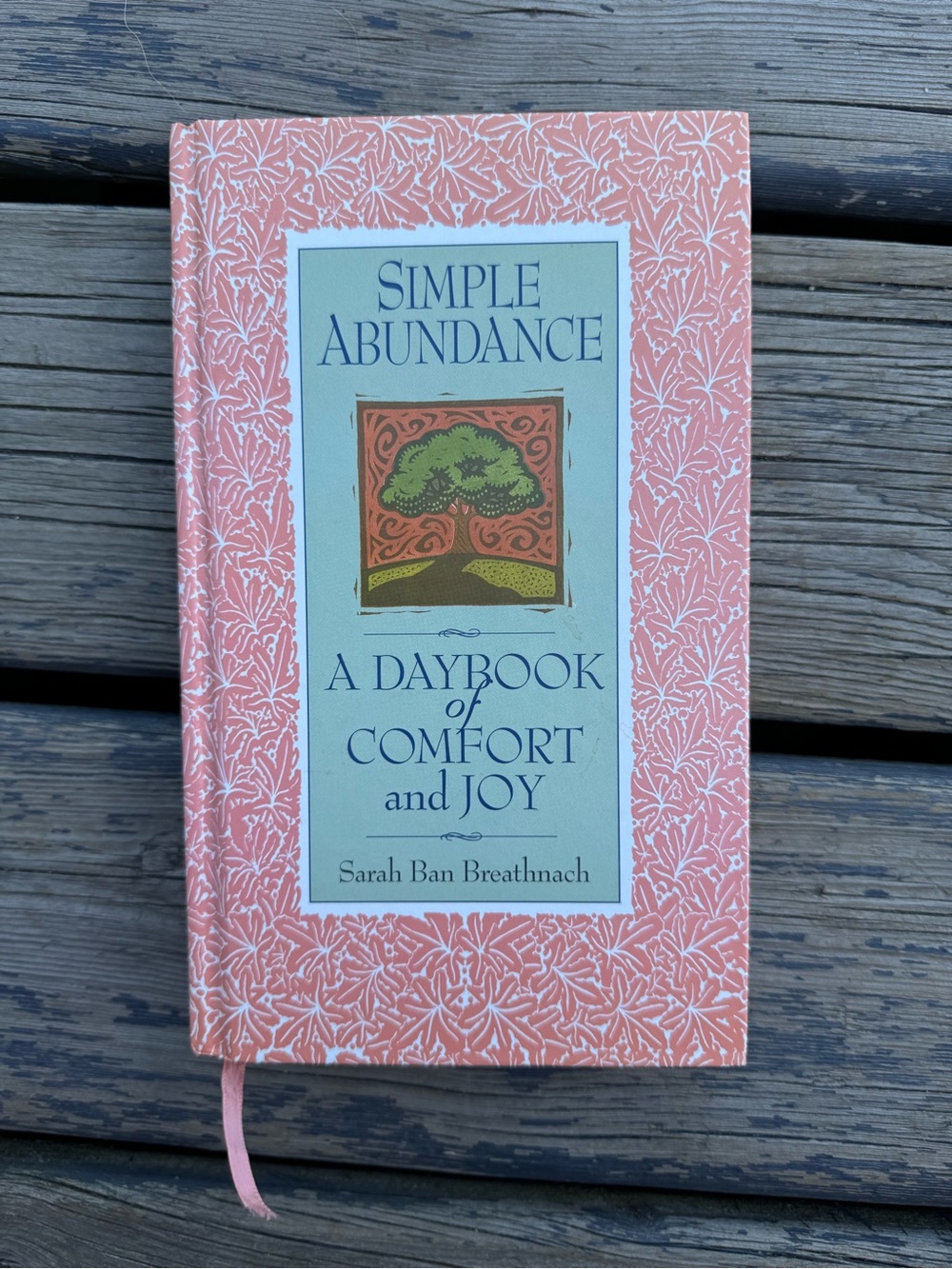 Simple Abundance: A Daybook of Comfort and Joy — Pink Edition